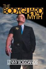 Bodyguard Myth(TM) af Lenny Bogdanos