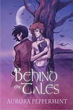 Behind the Tales Volume 2 af Aurora Peppermint