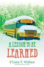A Lesson to be Learned af E'Loise T Wallace