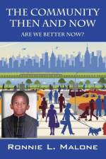 Community Then and Now af Ronnie L Malone