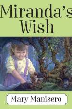 Miranda's Wish af Mary Manisero