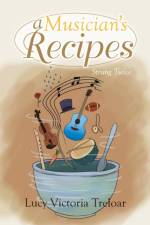 Musician's Recipes af Lucy Victoria Treloar