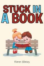 Stuck in a Book af Karen Stacey