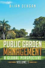 Public Garden Management af Bijan Dehgan
