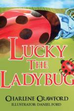 Lucky the Ladybug af Charlene Crawford