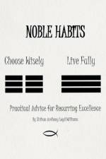 Noble Habits af Shihan Anthony Loyd Williams