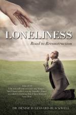 Loneliness af Dr Denise D Lessard-Blackwell