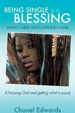 Being Single Is a Blessing af Chanel Edwards