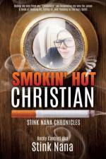 Smokin' Hot Christian af Becky Cantrell Aka Stink Nana