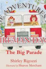 Adventures of Fireman Dave af Shirley Rigozzi