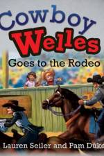 Cowboy Welles Goes to the Rodeo af Pam Duke
