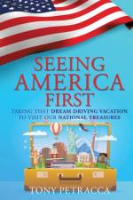 Seeing America First af Tony Petracca