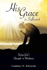 His Grace Is Sufficient af Candace N Edwards