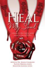 Heal My Soul af Minister Glenda Lewis
