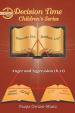 Decision Time Children's Series af Paapa Owusu-Manu