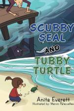Scubby Seal and Tubby Turtle af Anita Everett