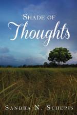 Shade of Thoughts af Sandra N Schepis