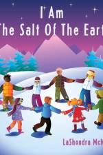 I Am the Salt of the Earth af Lashondra McMillian