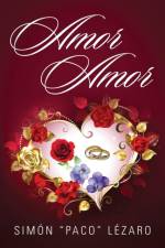 Amor Amor af Simon Paco Lezaro