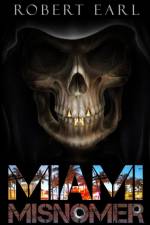 Miami Misnomer af Robert Earl