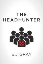 The Headhunter af E. J. Gray