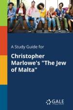 Study Guide for Christopher Marlowe's 