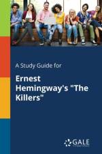 Study Guide for Ernest Hemingway's 