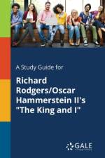 A Study Guide for Richard Rodgers/Oscar Hammerstein II's 