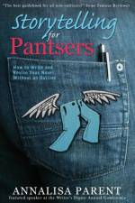 Storytelling for Pantsers