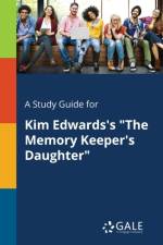 Study Guide for Kim Edwards's 