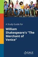 Study Guide for William Shakespeare's The Merchant of Venice af Cengage Learning Gale
