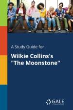 Study Guide for Wilkie Collins's 