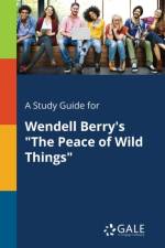Study Guide for Wendell Berry's The Peace of Wild Things af Cengage Learning Gale