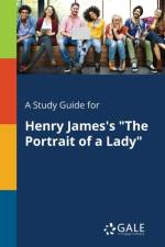 Study Guide for Henry James's The Portrait of a Lady af Cengage Learning Gale