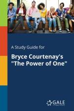 Study Guide for Bryce Courtenay's the Power of One af Cengage Learning Gale
