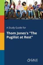Study Guide for Thom Jones's the Pugilist at Rest af Cengage Learning Gale