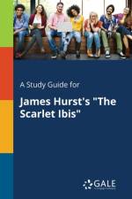 Study Guide for James Hurst's The Scarlet Ibis af Cengage Learning Gale