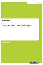 Enite als indirekt handelnde Figur af Julian Cohn