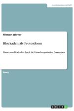 Blockaden als Protestform af Linda Wisniewska