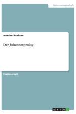 Der Johannesprolog af Jennifer Stockum