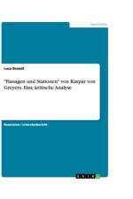 Passagen und Stationen von Kaspar von Greyerz. Eine kritische Analyse af Luca Brandt