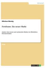 Fernbusse. Ein neuer Markt af Nikolaus Munzig