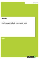 Mehrsprachigkeit einst und jetzt af Jan Pohl