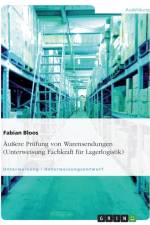 u ere Pr fung Von Warensendungen (Unterweisung Fachkraft F r Lagerlogistik) af Fabian Bloos
