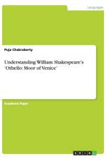 Understanding William Shakespeare's 'Othello af Puja Chakraberty