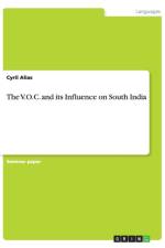 V.O.C. and its Influence on South India af Cyril Alias