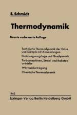 Einfuhrung in Die Technische Thermodynamik Und in Die Grundlagen Der Chemischen Thermodynamik af Ernst Schmidt