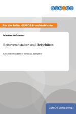 Reiseveranstalter und Reiseburos af Markus Hofstetter