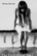 Frightened Ones af Melba Marlett