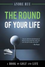 Round of Your Life af Andre Huu